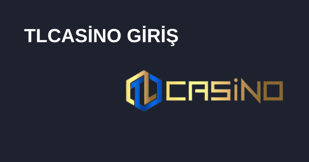 tlcasino giriş